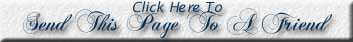 Click Here To Send This Page To A Friend