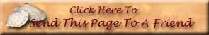 Click Here To Send This Page To A Friend
